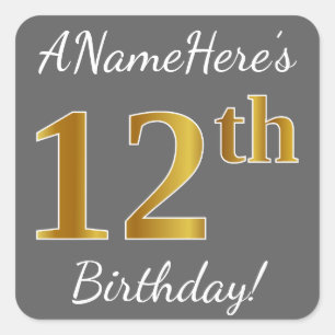 Grey, Faux Gold 12th Birthday + Custom Name Square Sticker