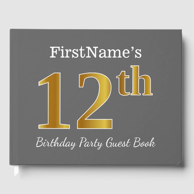 Grey, Faux Gold 12th Birthday Party + Custom Name Guest Book (Front)
