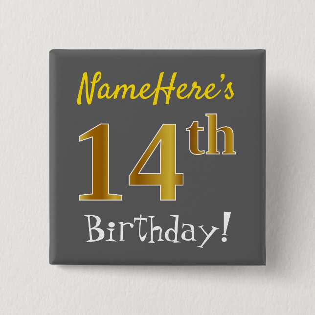 Grey, Faux Gold 14th Birthday, With Custom Name 15 Cm Square Badge (Front)