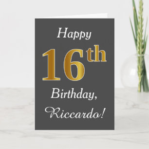 Grey, Faux Gold 16th Birthday + Custom Name Card
