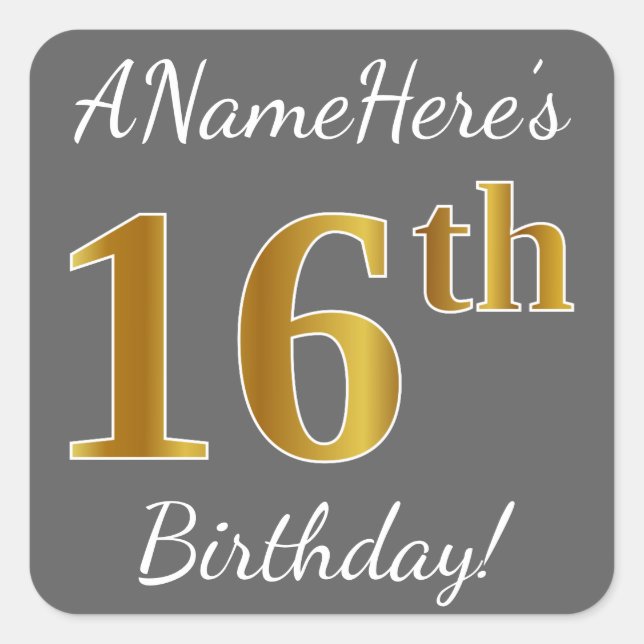 Grey, Faux Gold 16th Birthday + Custom Name Square Sticker (Front)