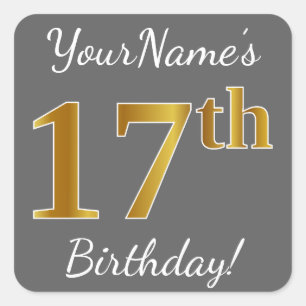 Grey, Faux Gold 17th Birthday + Custom Name Square Sticker