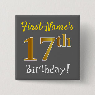 Grey, Faux Gold 17th Birthday, With Custom Name 15 Cm Square Badge