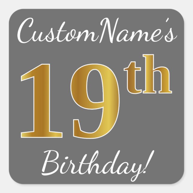 Grey, Faux Gold 19th Birthday + Custom Name Square Sticker (Front)