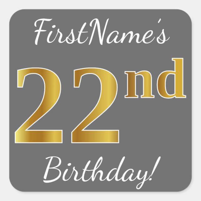 Grey, Faux Gold 22nd Birthday + Custom Name Square Sticker (Front)