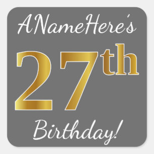 Grey, Faux Gold 27th Birthday + Custom Name Square Sticker
