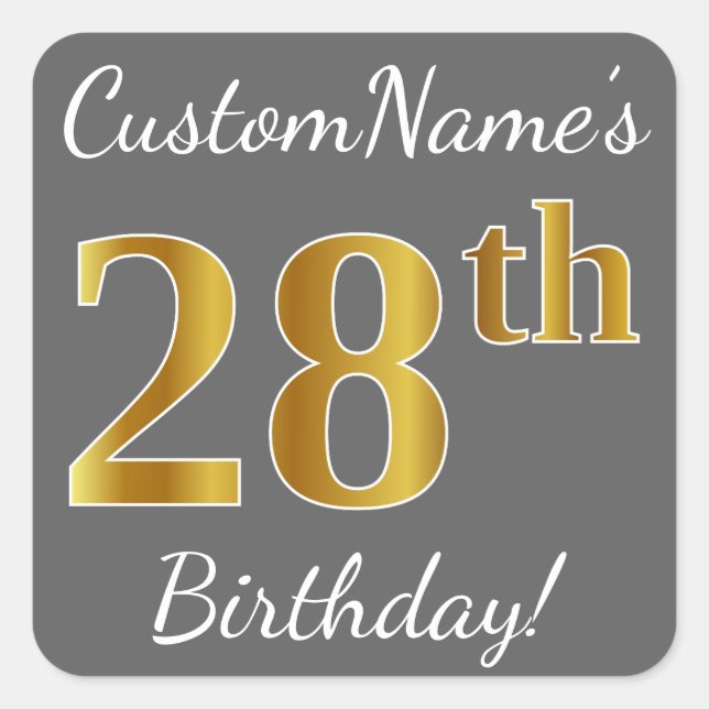 Grey, Faux Gold 28th Birthday + Custom Name Square Sticker (Front)