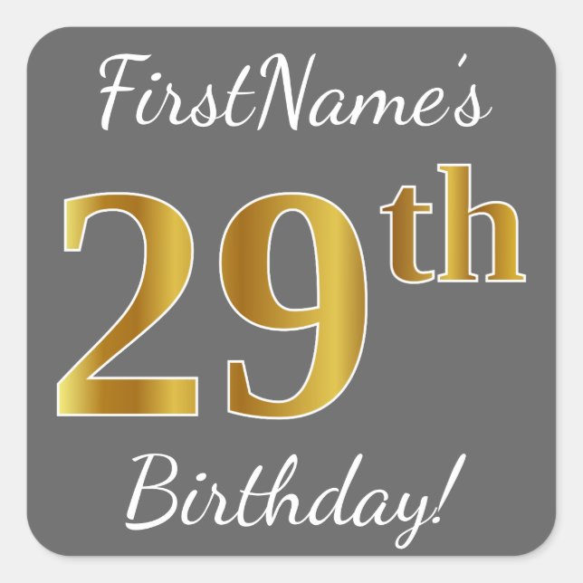Grey, Faux Gold 29th Birthday + Custom Name Square Sticker (Front)