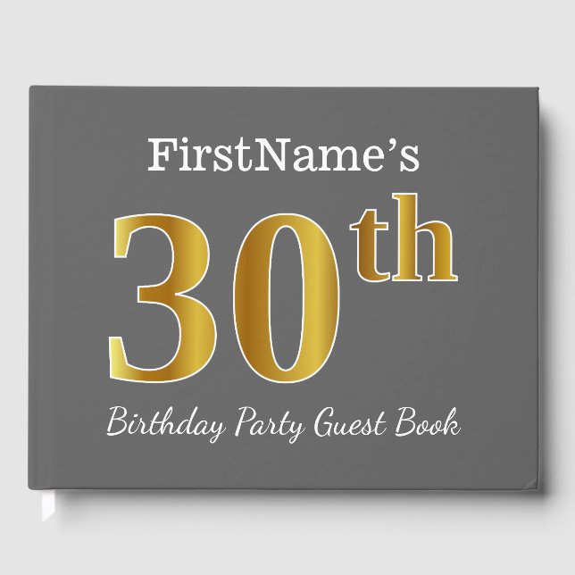 Grey, Faux Gold 30th Birthday Party + Custom Name Guest Book (Front)
