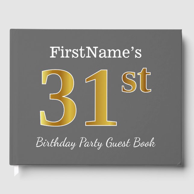 Grey, Faux Gold 31st Birthday Party + Custom Name Guest Book (Front)