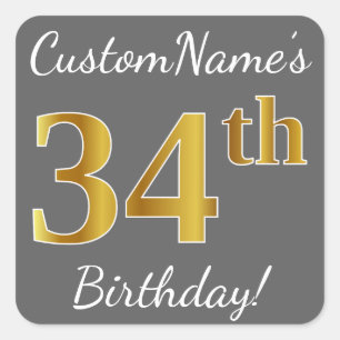 Grey, Faux Gold 34th Birthday + Custom Name Square Sticker