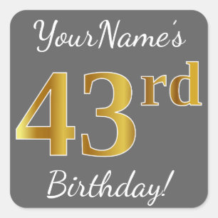 Grey, Faux Gold 43rd Birthday + Custom Name Square Sticker