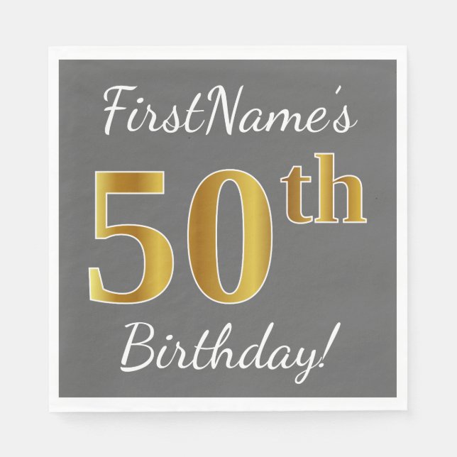 Grey, Faux Gold 50th Birthday + Custom Name Napkin (Front)