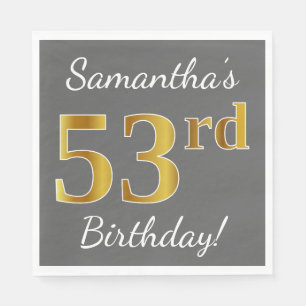 Grey, Faux Gold 53rd Birthday + Custom Name Napkin