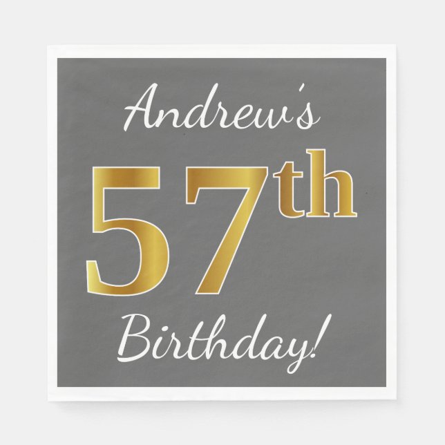 Grey, Faux Gold 57th Birthday + Custom Name Napkin (Front)