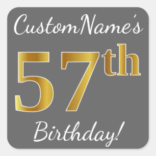 Grey, Faux Gold 57th Birthday + Custom Name Square Sticker