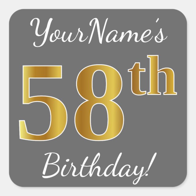 Grey, Faux Gold 58th Birthday + Custom Name Square Sticker (Front)