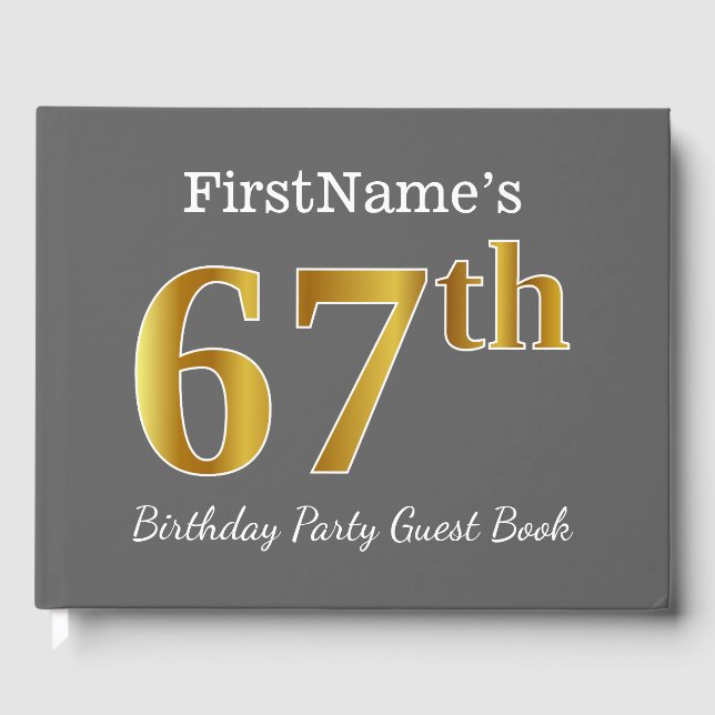 Grey, Faux Gold 67th Birthday Party + Custom Name Guest Book (Front)