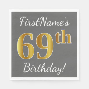 Grey, Faux Gold 69th Birthday + Custom Name Napkin