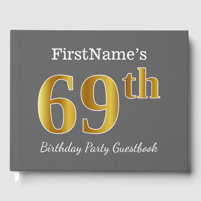 Grey, Faux Gold 69th Birthday Party + Custom Name Guest Book (Front)