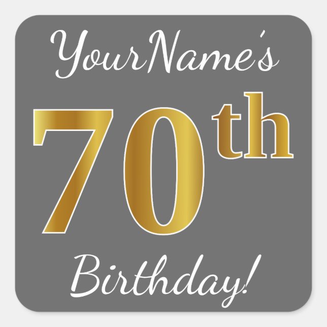 Grey, Faux Gold 70th Birthday + Custom Name Square Sticker (Front)