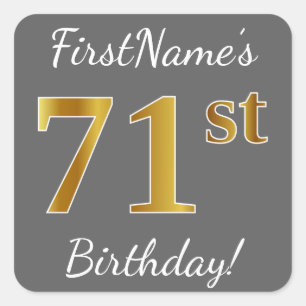 Grey, Faux Gold 71st Birthday + Custom Name Square Sticker