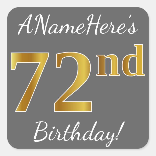 Grey, Faux Gold 72nd Birthday + Custom Name Square Sticker (Front)