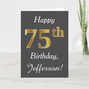 Grey, Faux Gold 75th Birthday + Custom Name Card