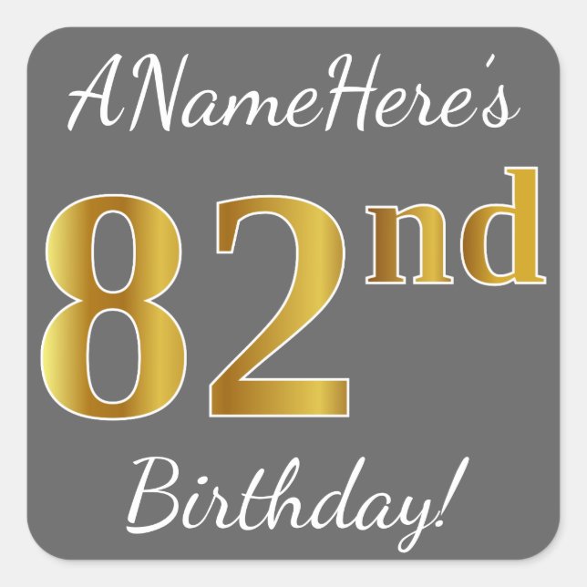 Grey, Faux Gold 82nd Birthday + Custom Name Square Sticker (Front)