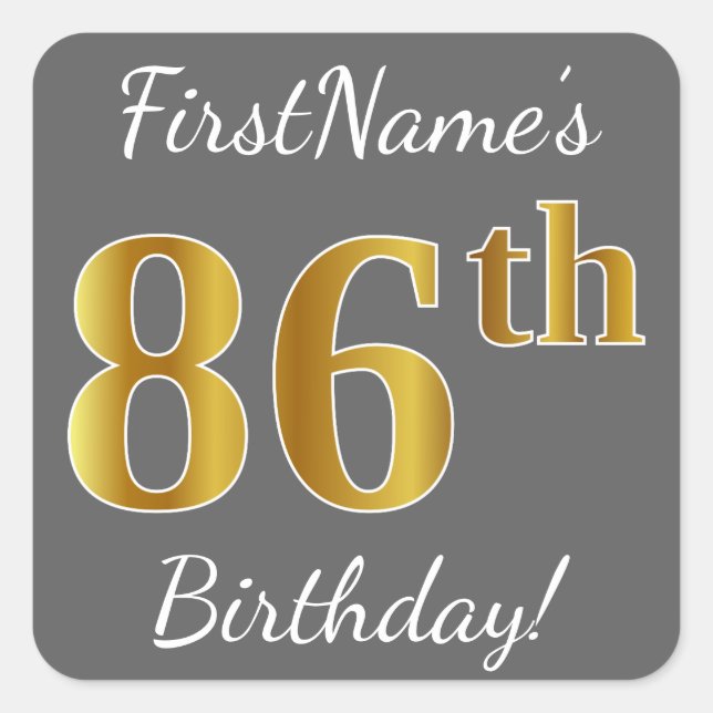 Grey, Faux Gold 86th Birthday + Custom Name Square Sticker (Front)