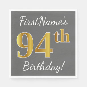Grey, Faux Gold 94th Birthday + Custom Name Napkin