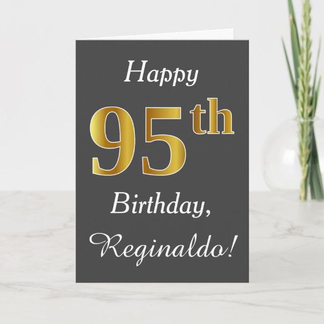 Grey, Faux Gold 95th Birthday + Custom Name Card (Front)