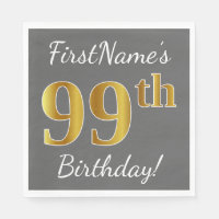 Grey, Faux Gold 99th Birthday + Custom Name