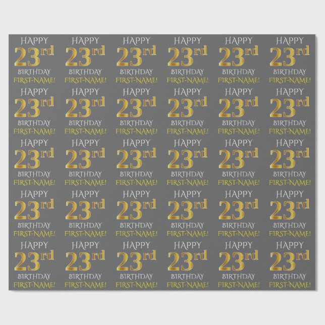 Grey, Faux Gold "HAPPY 23rd BIRTHDAY" Wrapping Paper (Flat)
