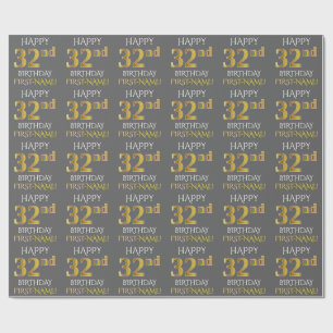 Grey, Faux Gold "HAPPY 32nd BIRTHDAY" Wrapping Paper