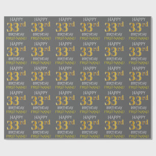 Grey, Faux Gold "HAPPY 33rd BIRTHDAY" Wrapping Paper