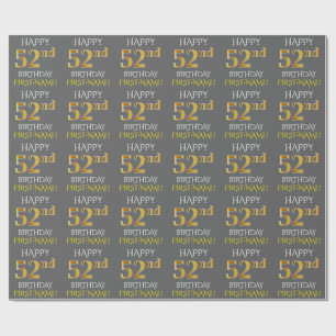 Grey, Faux Gold "HAPPY 52nd BIRTHDAY" Wrapping Paper