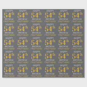 Grey, Faux Gold "HAPPY 54th BIRTHDAY" Wrapping Paper