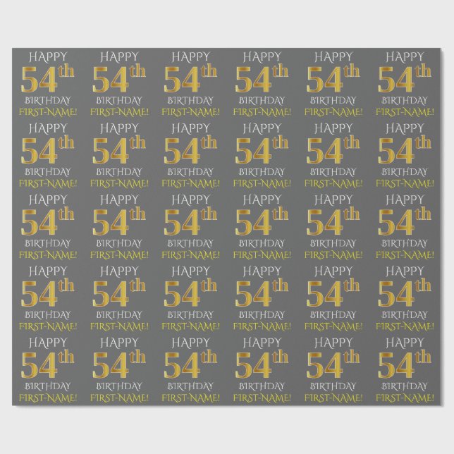 Grey, Faux Gold "HAPPY 54th BIRTHDAY" Wrapping Paper (Flat)