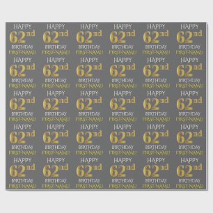 Grey, Faux Gold "HAPPY 62nd BIRTHDAY" Wrapping Paper