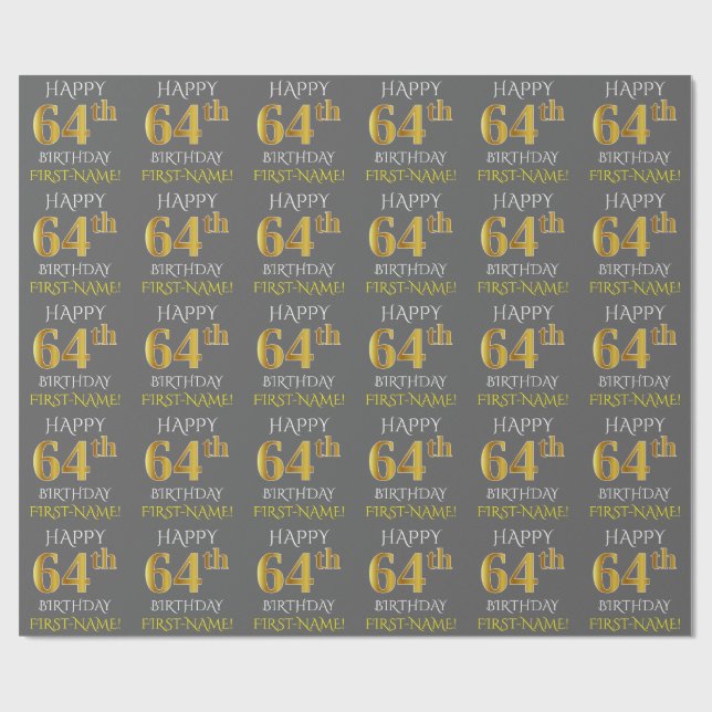 Grey, Faux Gold "HAPPY 64th BIRTHDAY" Wrapping Paper (Flat)