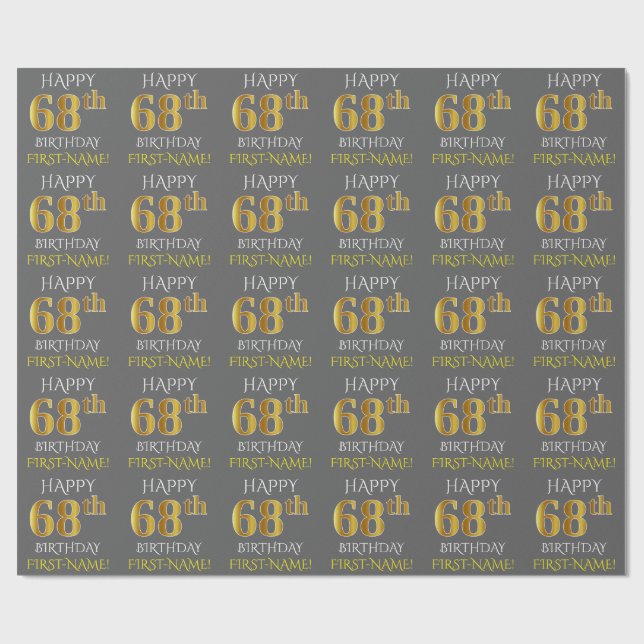 Grey, Faux Gold "HAPPY 68th BIRTHDAY" Wrapping Paper (Flat)