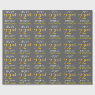 Grey, Faux Gold "HAPPY 72nd BIRTHDAY" Wrapping Paper
