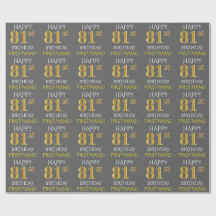 Grey, Faux Gold "HAPPY 81st BIRTHDAY" Wrapping Paper