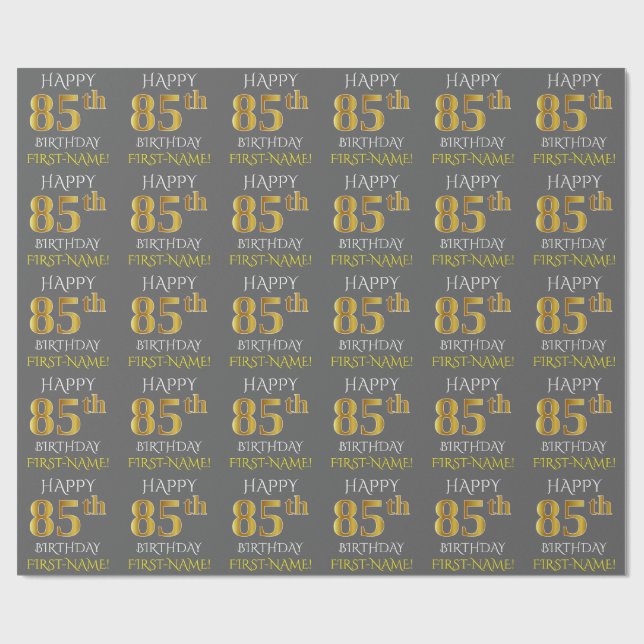 Grey, Faux Gold "HAPPY 85th BIRTHDAY" Wrapping Paper (Flat)