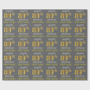 Grey, Faux Gold "HAPPY 89th BIRTHDAY" Wrapping Paper