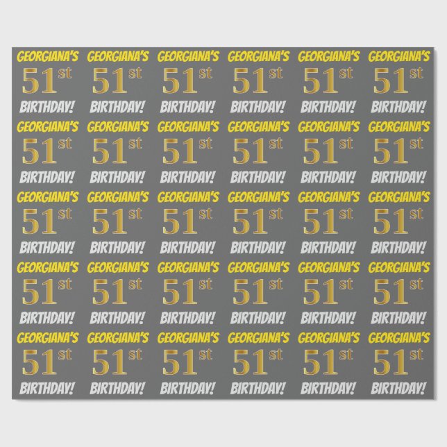 Grey, Faux/Imitation Gold, "51st BIRTHDAY" Wrapping Paper (Flat)