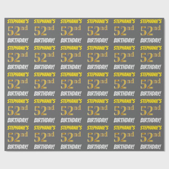 Grey, Faux/Imitation Gold, "52nd BIRTHDAY" Wrapping Paper (Flat)