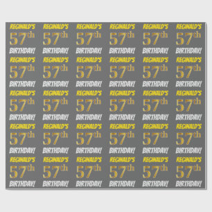 Grey, Faux/Imitation Gold, "57th BIRTHDAY" Wrapping Paper