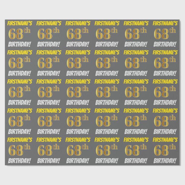 Grey, Faux/Imitation Gold, "68th BIRTHDAY" Wrapping Paper (Flat)